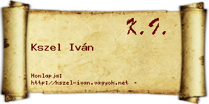 Kszel Iván névjegykártya
