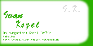 ivan kszel business card